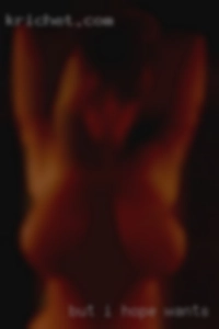 But I hope wants a massage to get to know you more.