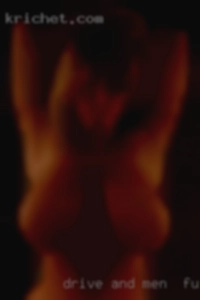 Drive for men to fuck them and can accommodate.